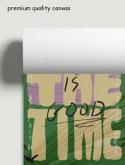 God Is Good - All the Time Canvas