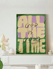 God Is Good - All the Time Canvas